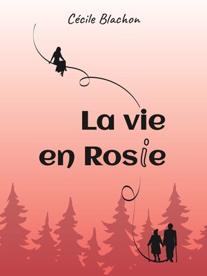 cover image of La vie en Rosie